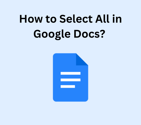 how to select all in google docs