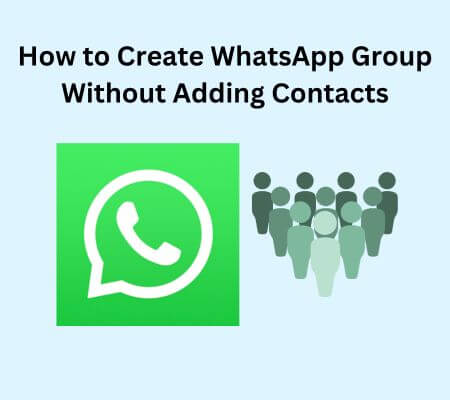 how to create WhatsApp group without adding contacts